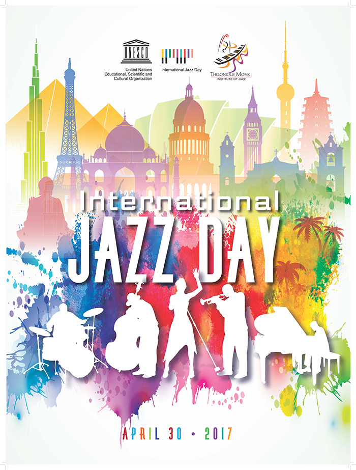 International Jazz Day April 30 - 2017